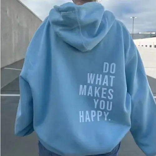 Lockerer Sport Hoodie mit „Do What Makes You Happy“ Print – Kapuzen Sweatshirt - Damenmode online kaufen | Isabell Boutique