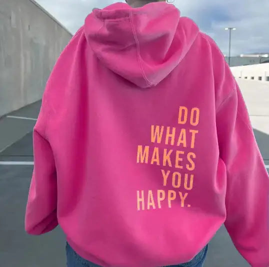 Lockerer Sport Hoodie mit „Do What Makes You Happy“ Print – Kapuzen Sweatshirt - Damenmode online kaufen | Isabell Boutique